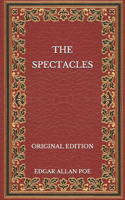 The Spectacles - Original Edition