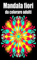 Mandala fiori da colorare adulti