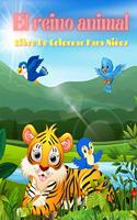 El reino animal - Libro De Colorear Para Niños