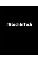 #BlackinTech