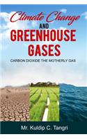 Climate Change and Greehouse Gases