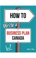How To Write A Business Plan Canada