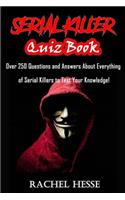 Serial Killer Quiz Book