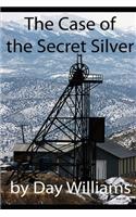 Case of the Secret Silver