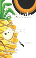 A Sociedade Dos Goiabas