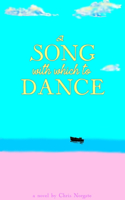 A Song With Which To Dance