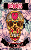 Dia De Los Muertos Coloring Book For Adults