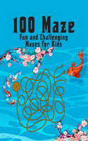 100 maze. Fun and Challenging Mazes for Kids