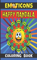 EMOTICONS Happy Mandala Coloring Book