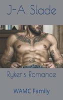 Ryker's Romance: WAMC Family