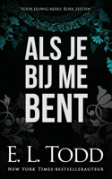 Als je bij me bent