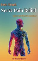 Fast-Track Nerve Pain Relief