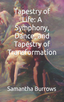 Tapestry of Life
