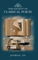 Society of Classical Poets Journal XII