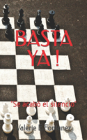 Basta YA !