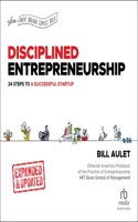 Disciplined Entrepreneurship Expanded & Updated