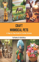 Craft Whimsical Pets