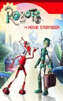 Robots â€“ Movie Storybook (Robots S.)