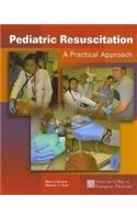 Pediatric Resuscitation: A Practical Approach