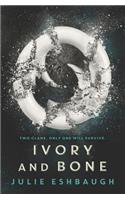 Ivory and Bone