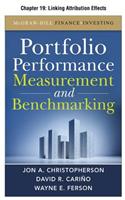 Portfolio Performance Measurement and Benchmarking, Chapter 19 - Linking Attribution Effects