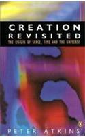 Creation Revisited: The Origin of Space, Time and the Universe
