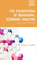 Foundations of Behavioral Economic Analysis
