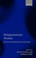 Wittgensteinian Themes: Essays in Honour of David Pears