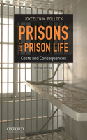 Prisons and Prison Life