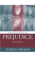 The Psychology of Prejudice