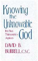 Knowing the Unknowable God