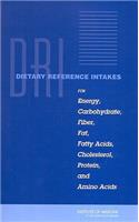 Dietary Reference Intakes for Energy, Carbohydrate, Fiber, Fat, Fatty Acids, Cholesterol, Protein, and Amino Acids (Macronutrients)