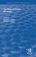 Plays of Robert Browning