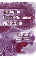 Tribology in Chemical-Mechanical Planarization