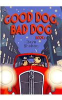 DFC Library: Good Dog, Bad Dog
