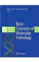 Basic Concepts of Molecular Pathology