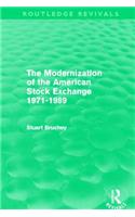 The Modernization of the American Stock Exchange 1971-1989 (Routledge Revivals)