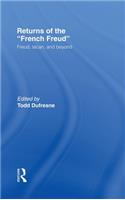 Returns of the French Freud