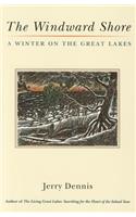 Windward Shore: A Winter on the Great Lakes