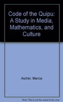 Code of the Quipu: A Study in Media, Mathematics, and Culture