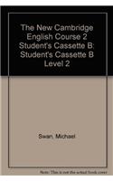 The New Cambridge English Course 2 Student's Cassette B
