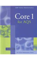 Core 1 for AQA: (SMP AS/A2 Mathematics for AQA)