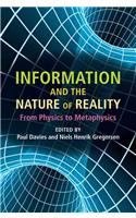 Information and the Nature of Reality: From Physics to Metaphysics