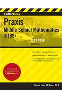 Cliffsnotes Praxis Middle School Mathematics (5169), 2nd Edition