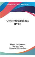 Concerning Belinda (1905)