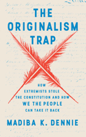 Originalism Trap