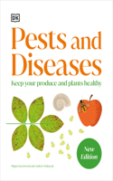 Pests and Diseases: Keep Your Produce and Plants Healthy
