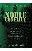 Noble Conflict: A Vietnam War Novel(English)