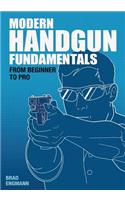 Modern Handgun Fundamentals