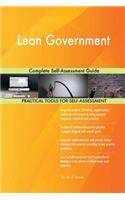 Lean Government Complete Self-Assessment Guide